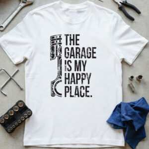 GarageMyHappyPlace_TShirt_ProductMockup_2000x2000